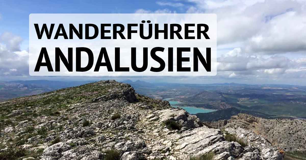 Wanderführer Andalusien Wanderführer Andalusien