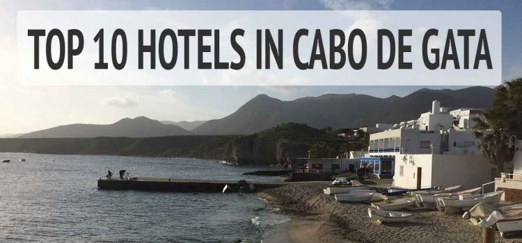 Top 10 Hotels in Cabo de Gata